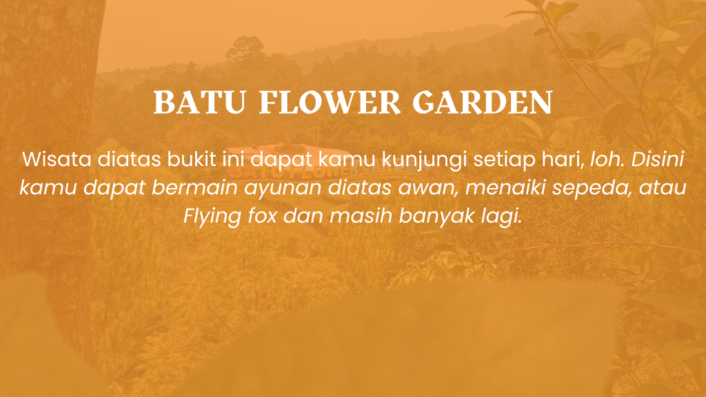 Batu Flower Garden